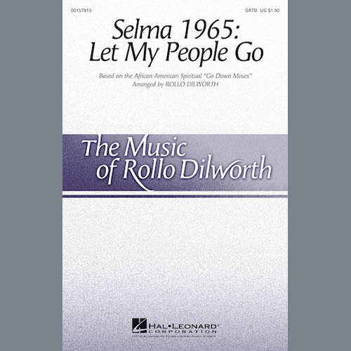 Rollo Dilworth Selma 1965: Let My People Go Profile Image