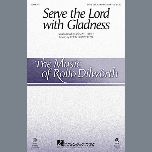 Rollo Dilworth Serve The Lord With Gladness Profile Image