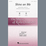 Download or print Rollo Dilworth Shine On Me Sheet Music Printable PDF 7-page score for Concert / arranged SATB Choir SKU: 161880
