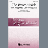 Download or print Rollo Dilworth The Water Is Wide (Bring Me A Little Water, Sylvie) Sheet Music Printable PDF 8-page score for Concert / arranged 2-Part Choir SKU: 97939