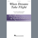 Download or print Rollo Dilworth When Dreams Take Flight Sheet Music Printable PDF 13-page score for Festival / arranged SATB Choir SKU: 196609