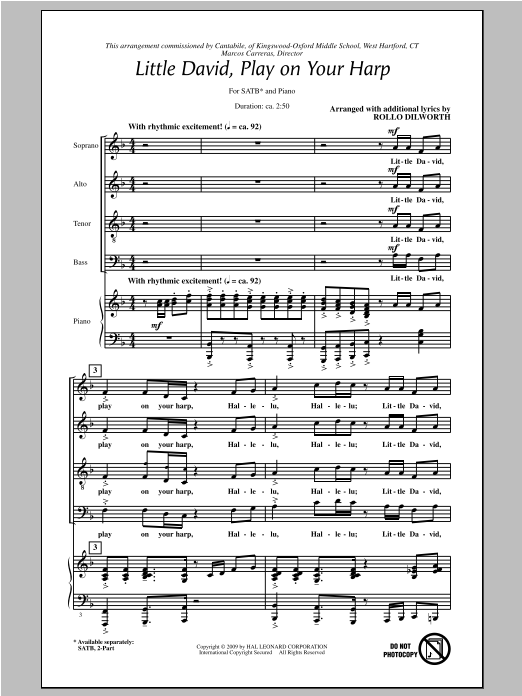 Learn to play Rollo Dilworth Little David, Play On Your Harp sheet music for SATB Choir in minutes. Price: 3.9900$ Rollo Dilworth Little David, Play On Your Harp sheet music notes and chords arranged for SATB Choir