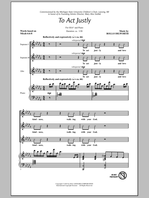 Learn to play Rollo Dilworth To Act Justly sheet music for SSA Choir in minutes. Price: 3.9900$ Rollo Dilworth To Act Justly sheet music notes and chords arranged for SSA Choir
