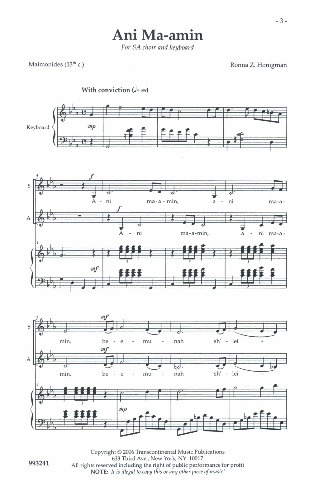Learn to play Ronna Honigman Ani Ma-amin (I Believe) sheet music for Choir in minutes. Price: 3.9900$ Ronna Honigman Ani Ma-amin (I Believe) sheet music notes and chords arranged for Choir