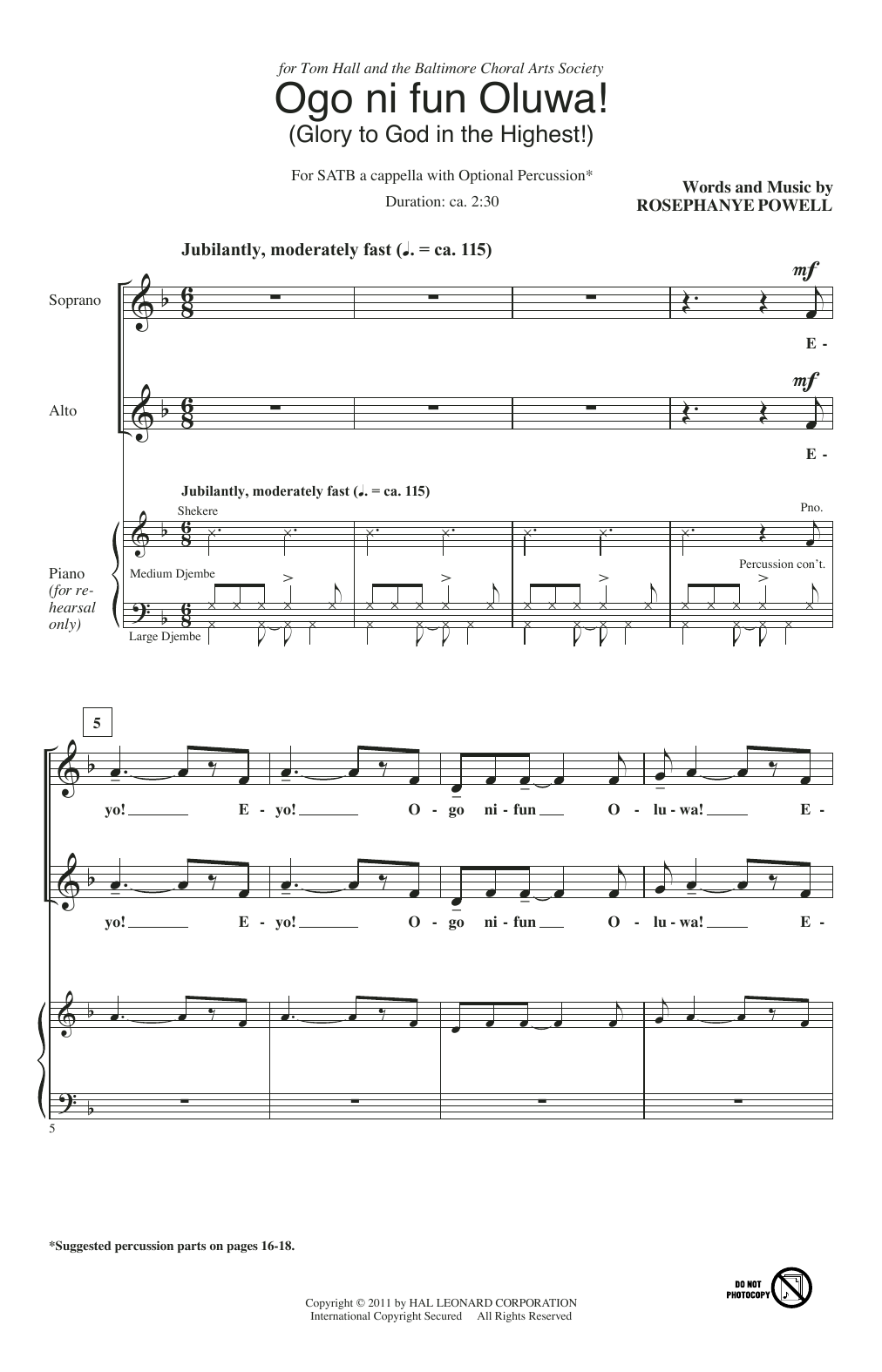 Learn to play Rosephanye Powell Ogo Ni Fun Oluwa! (Glory To God In The Highest!) sheet music for SATB Choir in minutes. Rosephanye Powell Ogo Ni Fun Oluwa! (Glory To God In The Highest!) sheet music notes and chords. Download Printable PDF.