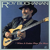 Download or print Roy Buchanan Chicago Smokeshop Sheet Music Printable PDF 13-page score for Blues / arranged Guitar Tab SKU: 437048