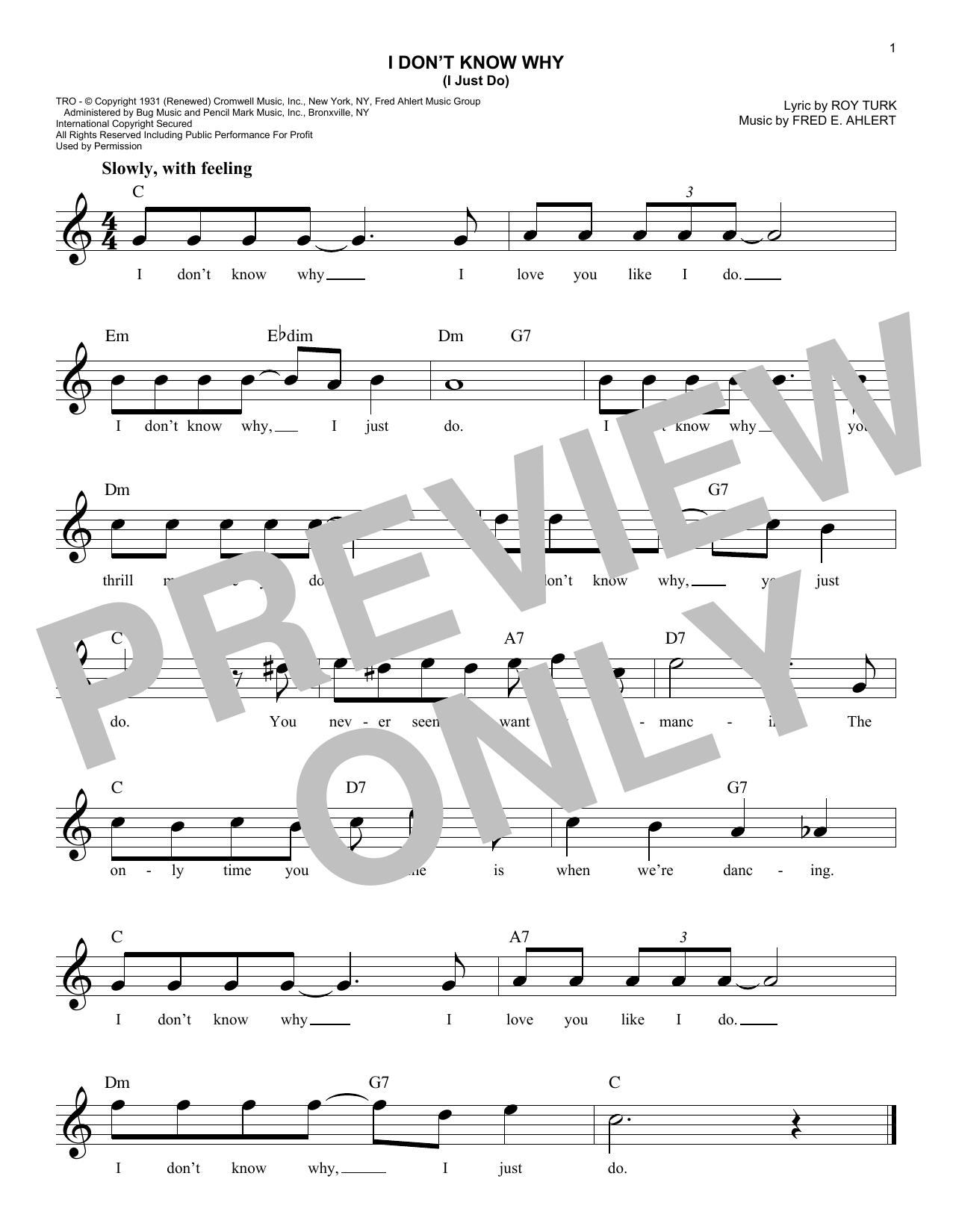 Learn to play Roy Turk I Don't Know Why (I Just Do) sheet music for Lead Sheet / Fake Book in minutes. Roy Turk I Don't Know Why (I Just Do) sheet music notes and chords. Download Printable PDF.
