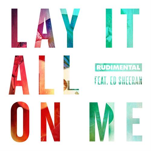 Rudimental Lay It All On Me (feat. Ed Sheeran) Profile Image