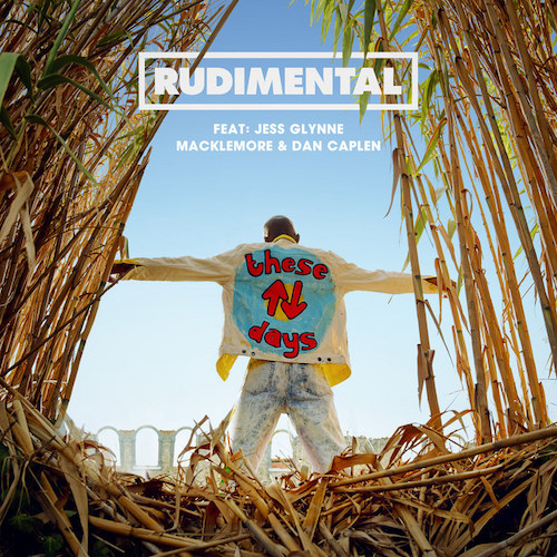 Rudimental These Days (feat. Jess Glynne, Macklemore & Dan Caplen) Profile Image