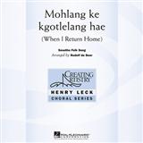 Download or print Rudolf de Beer Mohlang Ke Kgotlelang Hae (When I Return Home) Sheet Music Printable PDF 9-page score for Concert / arranged SSA Choir SKU: 81258