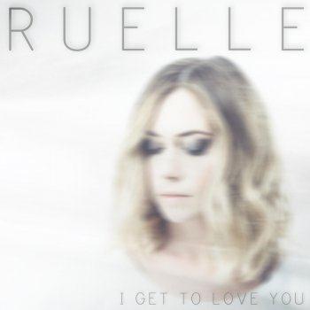 Ruelle I Get To Love You Profile Image