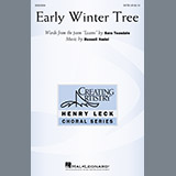 Download or print Russell Nadel Early Winter Tree Sheet Music Printable PDF 11-page score for Concert / arranged SATB Choir SKU: 441059