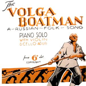 Russian Folk Song Song Of The Volga Boatman Profile Image