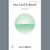 Download or print Ruth Elaine Schram Our Lord Is Risen Sheet Music Printable PDF 9-page score for Sacred / arranged Choir SKU: 177039