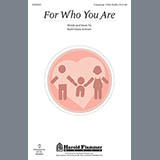 Download or print Ruth Elaine Schram For Who You Are Sheet Music Printable PDF 7-page score for Concert / arranged Unison Choir SKU: 88224