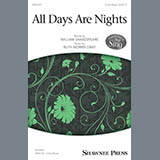 Download or print Ruth Morris Gray All Days Are Nights Sheet Music Printable PDF 10-page score for Concert / arranged 3-Part Mixed Choir SKU: 177449