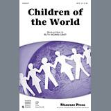 Download or print Ruth Morris Gray Children Of The World Sheet Music Printable PDF 10-page score for Concert / arranged SAB Choir SKU: 86732