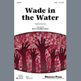 Download or print Ruth Morris Gray Wade In The Water Sheet Music Printable PDF 10-page score for Gospel / arranged SSA Choir SKU: 86850