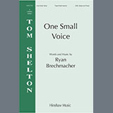 Download or print Ryan Brechmacher One Small Voice Sheet Music Printable PDF 10-page score for Concert / arranged SSA Choir SKU: 1541179
