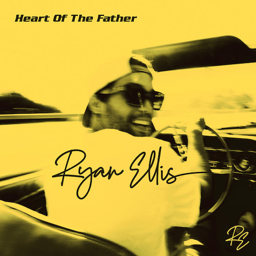 Ryan Ellis Heart Of The Father Profile Image
