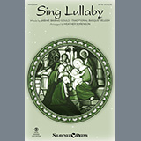 Download or print Sabine-Baring Gould Sing Lullaby (arr. Heather Sorenson) Sheet Music Printable PDF 13-page score for Christmas / arranged SATB Choir SKU: 931272