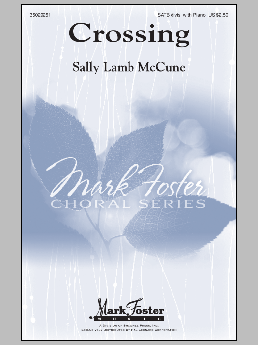 Sally Lamb McCune Crossing sheet music notes and chords. Download Printable PDF.