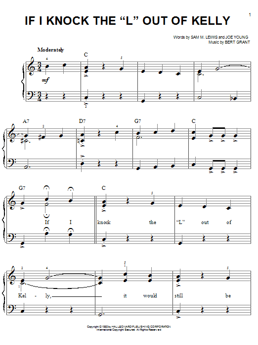 Learn to play Sam M. Lewis If I Knock The 'L' Out Of Kelly sheet music for Easy Piano in minutes. Price: 6.9900$ Sam M. Lewis If I Knock The 'L' Out Of Kelly sheet music notes and chords arranged for Easy Piano
