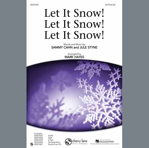 Sammy Cahn & Julie Styne Let It Snow! Let It Snow! Let It Snow! Profile Image