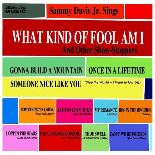 Sammy Davis Jr. What Kind Of Fool Am I? Profile Image