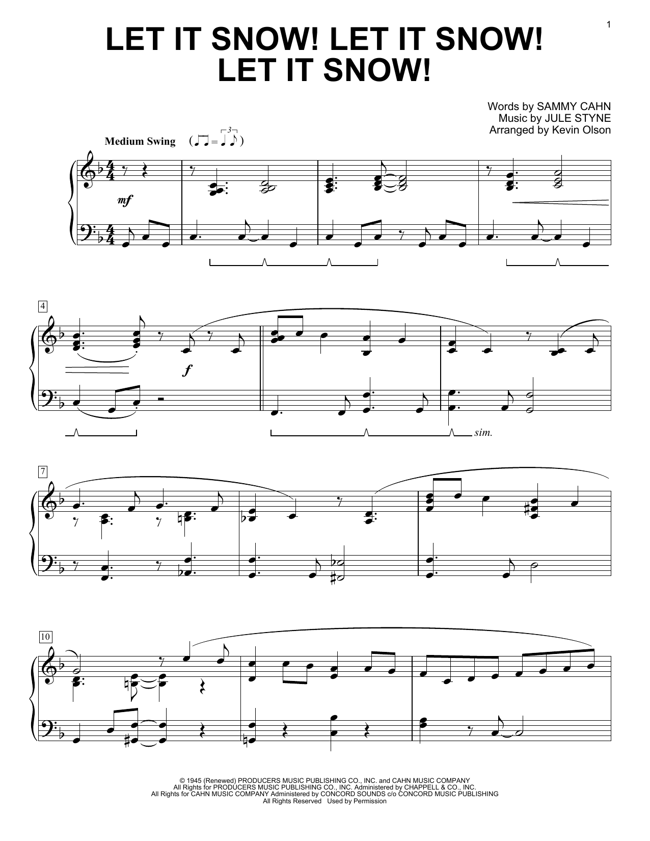 Learn to play Sammy Cahn Let It Snow! Let It Snow! Let It Snow! (arr. Kevin Olson) sheet music for Easy Piano Solo in minutes. Price: 6.9900$ Sammy Cahn Let It Snow! Let It Snow! Let It Snow! (arr. Kevin Olson) sheet music notes and chords arranged for Easy Piano Solo