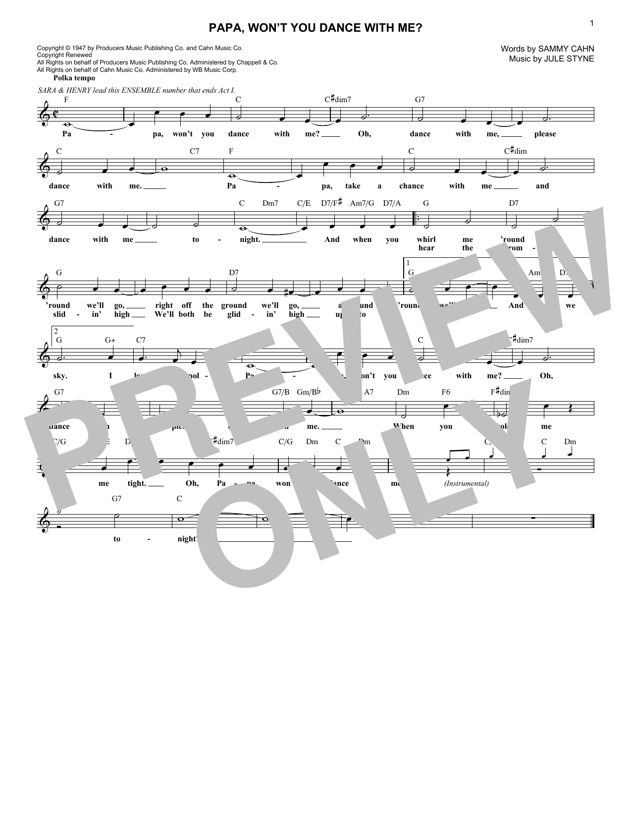 Learn to play Sammy Cahn Papa, Won't You Dance With Me? sheet music for Lead Sheet / Fake Book in minutes. Price: 5.9900$ Sammy Cahn Papa, Won't You Dance With Me? sheet music notes and chords arranged for Lead Sheet / Fake Book
