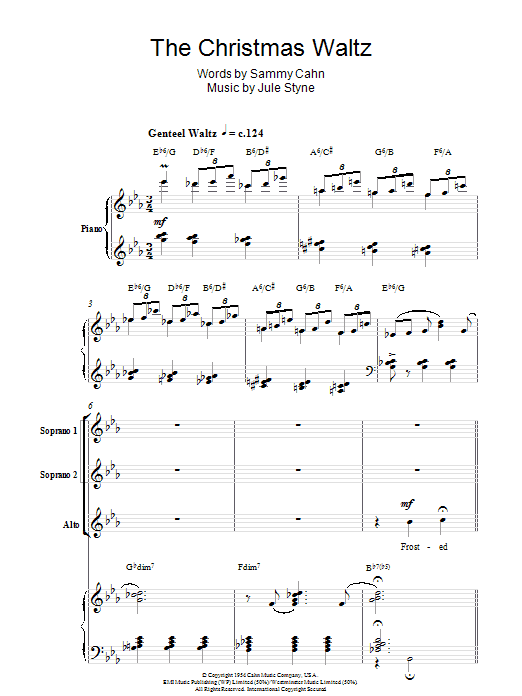 Learn to play Sammy Cahn The Christmas Waltz (arr. Berty Rice) sheet music for SSA Choir in minutes. Price: 3.9900$ Sammy Cahn The Christmas Waltz (arr. Berty Rice) sheet music notes and chords arranged for SSA Choir