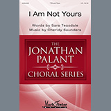 Download or print Sara Teasdale and Cheridy Saunders I Am Not Yours Sheet Music Printable PDF 9-page score for Concert / arranged TTB Choir SKU: 931267