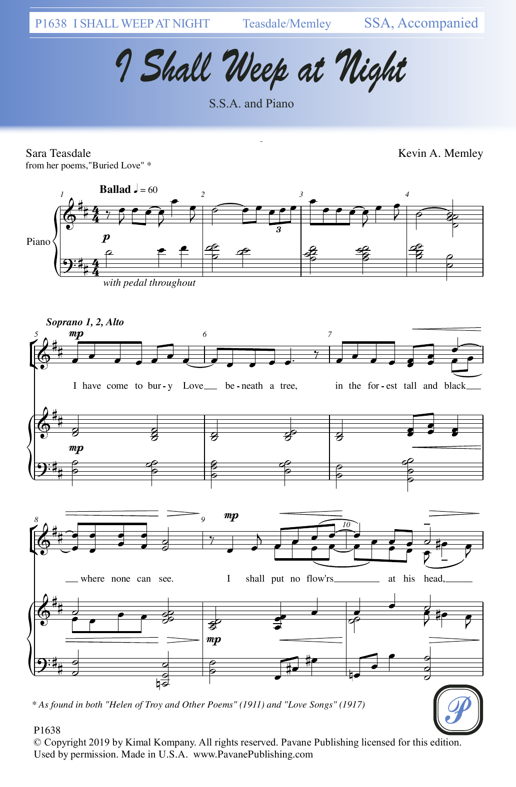 Learn to play Sara Teasdale and Kevin A. Memley I Shall Weep at Night sheet music for SSA Choir in minutes. Price: 3.9900$ Sara Teasdale and Kevin A. Memley I Shall Weep at Night sheet music notes and chords arranged for SSA Choir