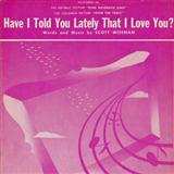 Download or print Scott Wiseman Have I Told You Lately That I Love You Sheet Music Printable PDF 1-page score for Pop / arranged ChordBuddy SKU: 166053