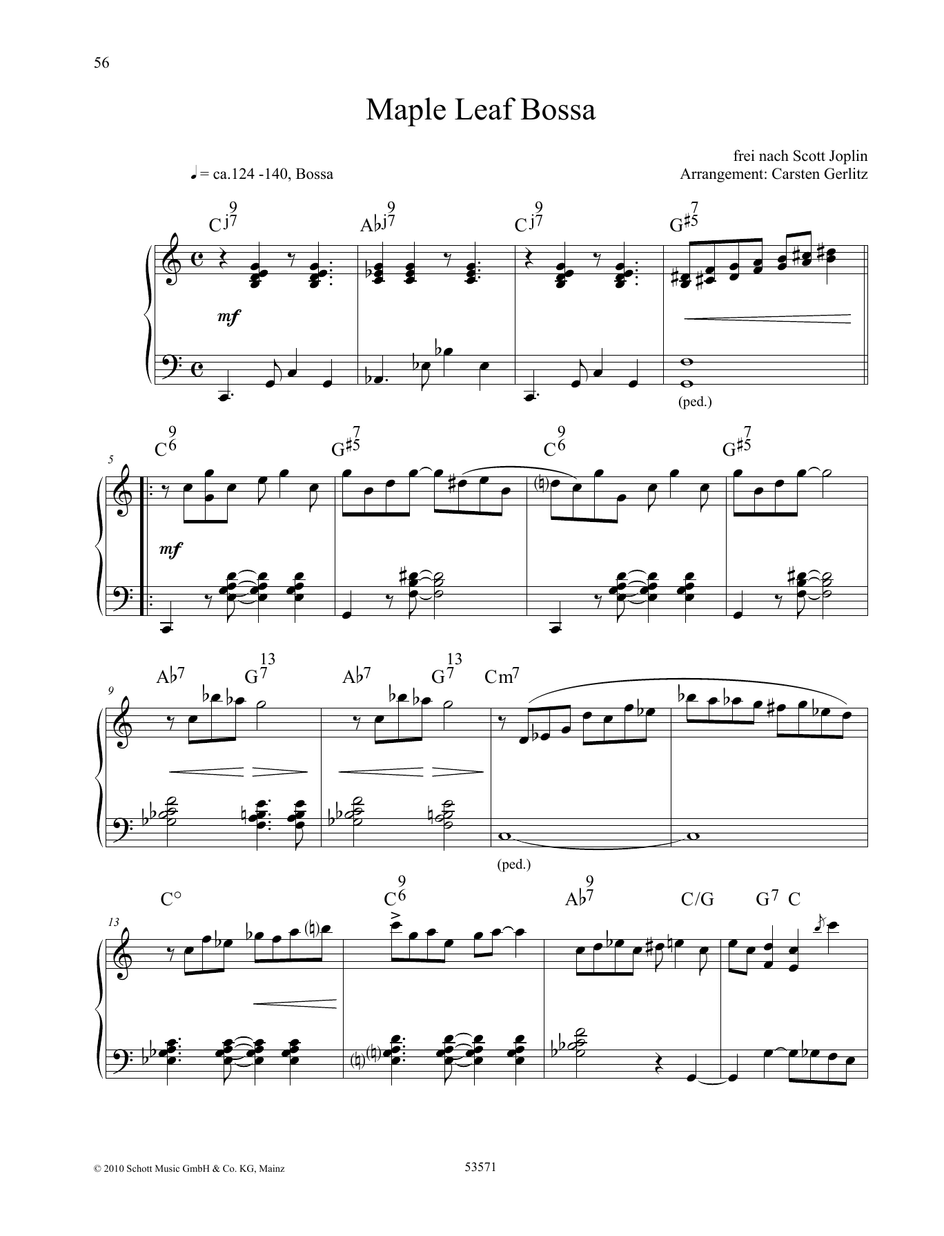 Learn to play Scott Joplin Maple Leaf Bossa sheet music for Piano Solo in minutes. Price: 6.9900$ Scott Joplin Maple Leaf Bossa sheet music notes and chords arranged for Piano Solo