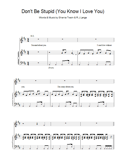 Shania Twain Don't Be Stupid (You Know I Love You) sheet music notes and chords. Download Printable PDF.