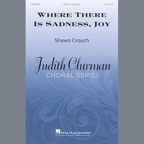 Shawn Crouch Where There Is Sadness, Joy Profile Image