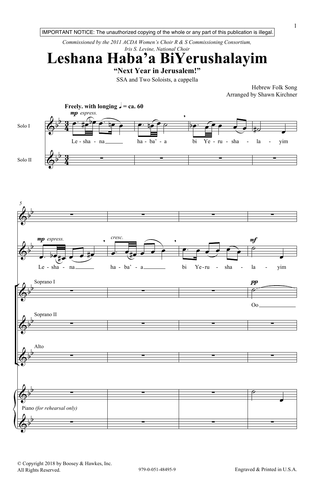 Learn to play Shawn Kirchner Leshana Haba'a BiYerushalayim sheet music for SSA Choir in minutes. Price: 3.9900$ Shawn Kirchner Leshana Haba'a BiYerushalayim sheet music notes and chords arranged for SSA Choir