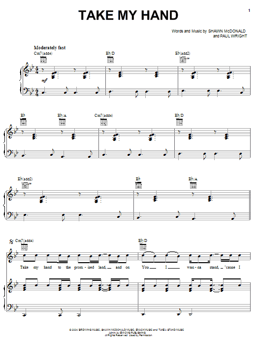 Learn to play Shawn McDonald Take My Hand sheet music for Piano, Vocal & Guitar (Right-Hand Melody) in minutes. Shawn McDonald Take My Hand sheet music notes and chords. Download Printable PDF.