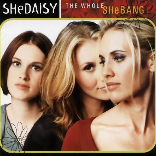 SHeDAISY This Woman Needs Profile Image