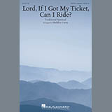 Download or print Sheldon Curry Lord, If I Got My Ticket, Can I Ride? Sheet Music Printable PDF 10-page score for Sacred / arranged SATB Choir SKU: 175820