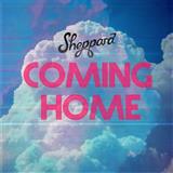 Download or print Sheppard Coming Home Sheet Music Printable PDF 7-page score for Pop / arranged Piano, Vocal & Guitar Chords (Right-Hand Melody) SKU: 250880