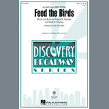 Download or print Sherman Brothers Feed The Birds (arr. Cristi Cary Miller) Sheet Music Printable PDF 10-page score for Children / arranged SSA Choir SKU: 160669