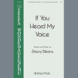 Download or print Sherry Blevins If You Heard My Voice Sheet Music Printable PDF 7-page score for Concert / arranged TB Choir SKU: 1216312.