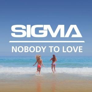 Sigma Nobody To Love Profile Image