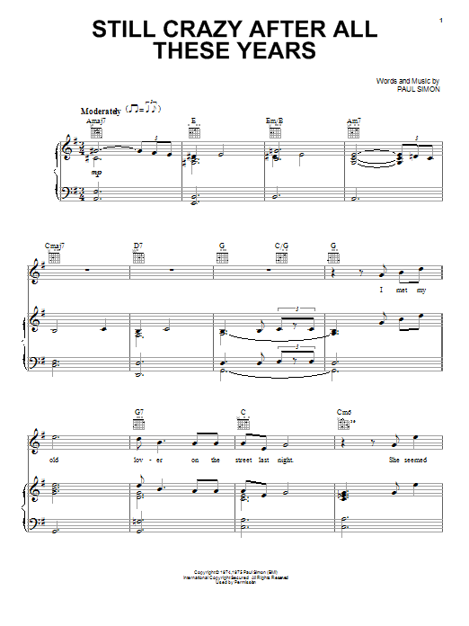 Learn to play Simon & Garfunkel Still Crazy After All These Years sheet music for Piano Solo in minutes. Simon & Garfunkel Still Crazy After All These Years sheet music notes and chords. Download Printable PDF.