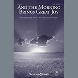 Download or print Stacey Nordmeyer And The Morning Brings Great Joy Sheet Music Printable PDF 10-page score for Sacred / arranged SATB Choir SKU: 196059