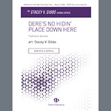 Download or print Stacey V. Gibbs Dere's No Hidin' Place Sheet Music Printable PDF 11-page score for Concert / arranged SATB Choir SKU: 1544147