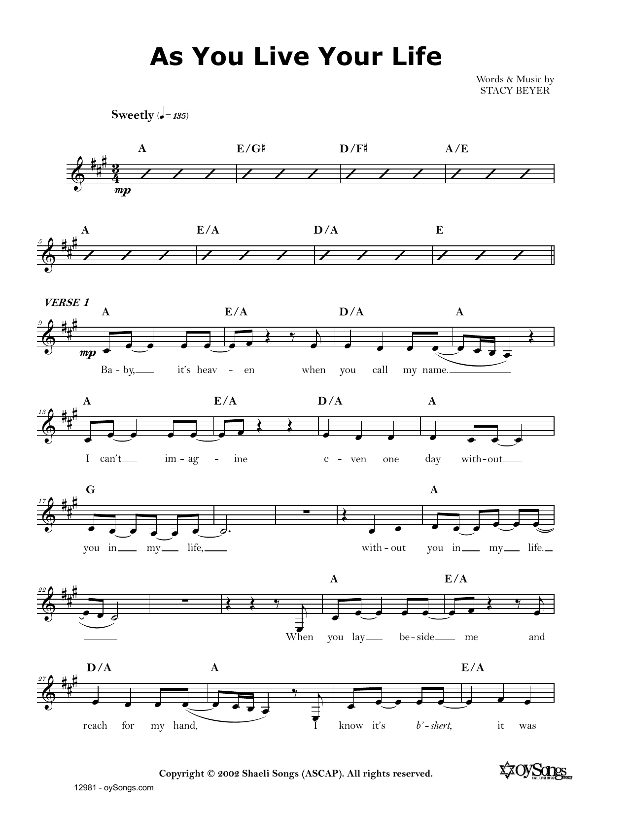 Learn to play Stacy Beyer As You Live Your Life sheet music for Lead Sheet / Fake Book in minutes. Price: 5.9900$ Stacy Beyer As You Live Your Life sheet music notes and chords arranged for Lead Sheet / Fake Book